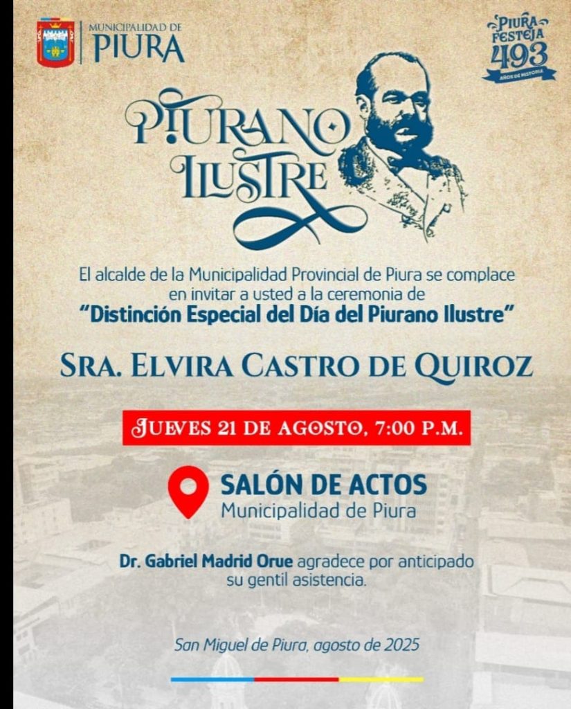 Ceremonia: «Distinción Especial del Día del Piurano Ilustre» – Sra. Elvira Castro de Quiroz